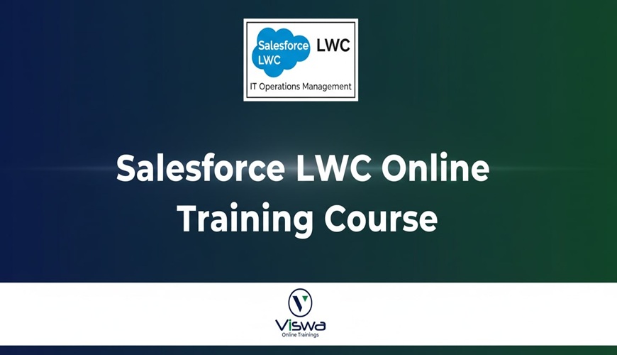 Salesforce LWC  Online Training Institute From Hyderabad India