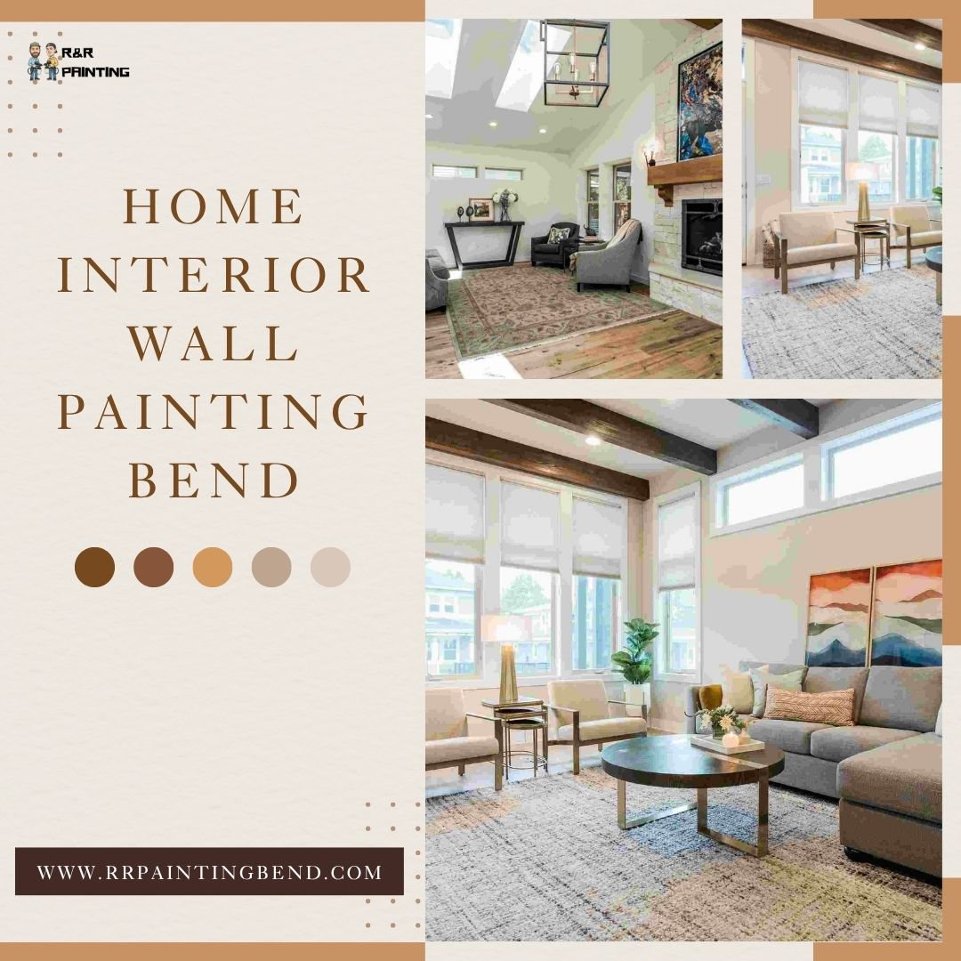 R&R Painting Specializes in Premium Home Interior Wall Painting in Bend